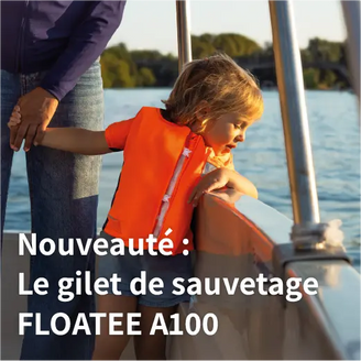Nouveauté : Le gilet de sauvetage Floatee A100