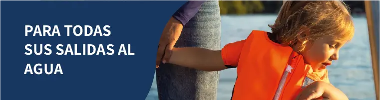 Para todas sus salidas al agua