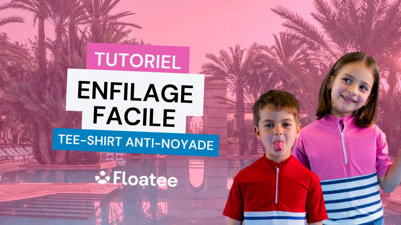 Charger la vidéo : Tutoriel enfiler facilement le tee-shirt anti-noyade Floatee